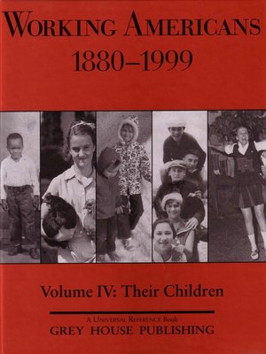 cover image of Working Americans, 1880-1999, Volume 4